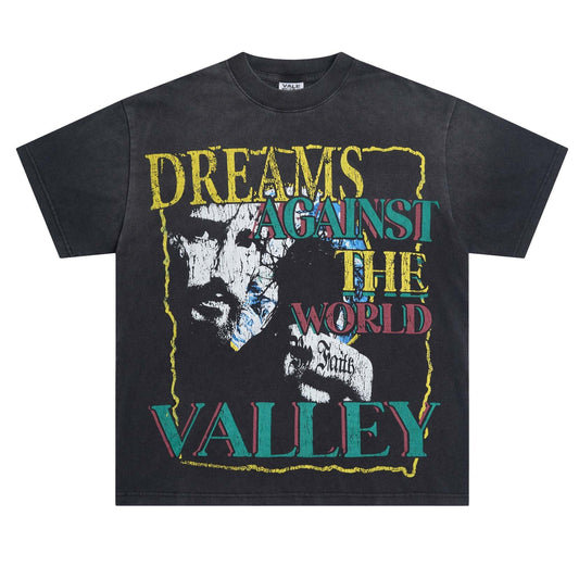 VALLEY Vale Forever Dreams Against The World TEE